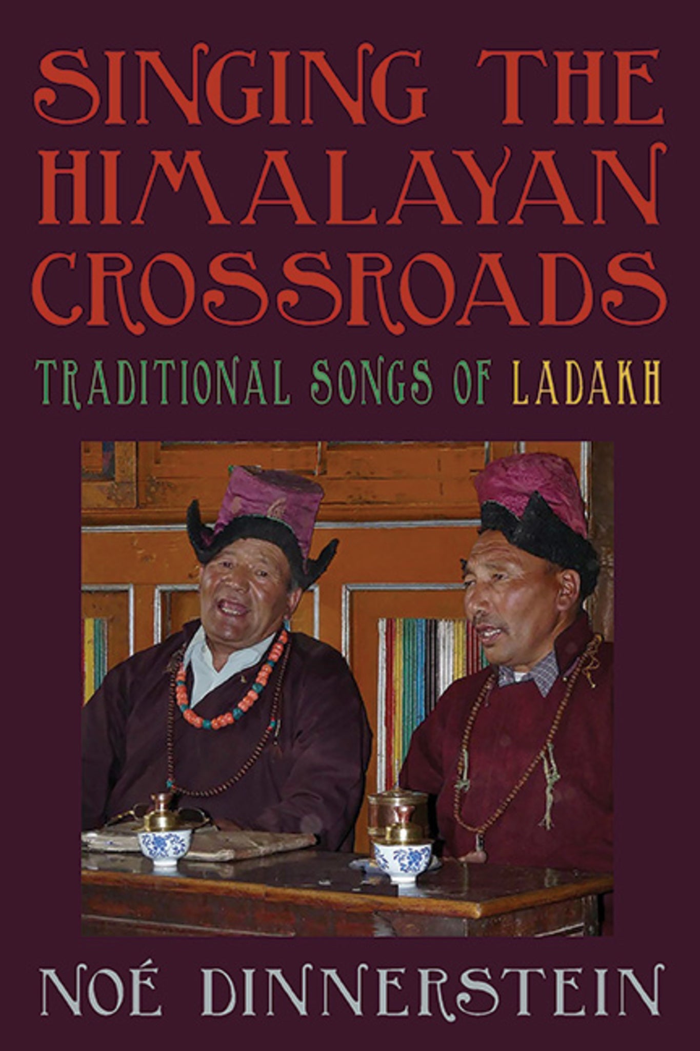 Cover image for Singing the Himalayan Crossroads ISBN 9798855802559